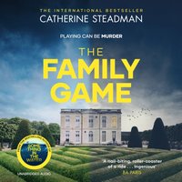 Family Game - Catherine Steadman - audiobook