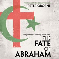 Fate of Abraham - Peter Oborne - audiobook