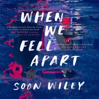 When We Fell Apart - Soon Wiley - audiobook