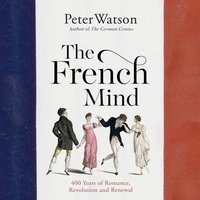 French Mind - Peter Watson - audiobook