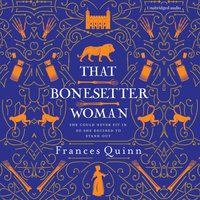 That Bonesetter Woman - Frances Quinn - audiobook