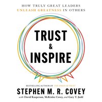 Trust & Inspire - Stephen M. R. Covey - audiobook