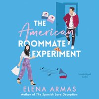 American Roommate Experiment - Elena Armas - audiobook