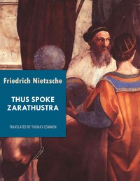Thus Spoke Zarathustra - Friedrich Nietzsche - ebook