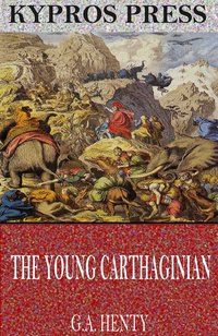 The Young Carthaginian - G.A. Henty - ebook