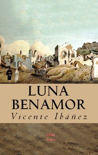 Luna Benamor - Vicente Ibáñez - ebook