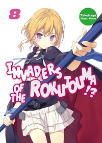Invaders of the Rokujouma!? Volume 8 - Takehaya - ebook