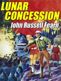 Lunar Concession - John Russell Fearn - ebook