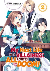 My Next Life as a Villainess: All Routes Lead to Doom! Volume 2 - Satoru Yamaguchi - ebook