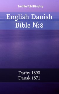 English Danish Bible №8 - TruthBeTold Ministry - ebook