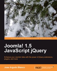 Joomla! 1.5 JavaScript jQuery - Jose Argudo Blanco - ebook