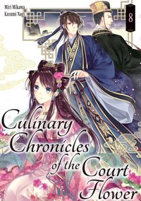 Culinary Chronicles of the Court Flower: Volume 8 - Miri Mikawa - ebook
