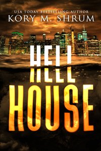 Hell House - Kory M. Shrum - ebook