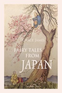 Fairy Tales from Japan - Grace James - ebook