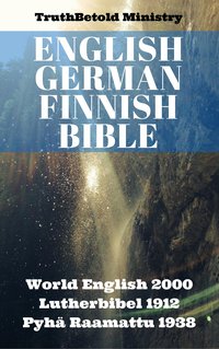 English German Finnish Bible - TruthBeTold Ministry - ebook