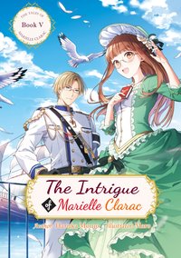The Intrigue of Marielle Clarac - Momo Haruka - ebook
