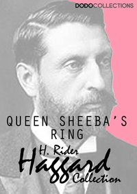 Queen Sheba's Ring - H. Rider Haggard - ebook