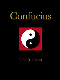 Confucius: The Analects - Confucius - ebook
