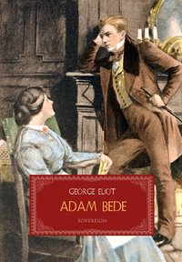 Adam Bede - George Eliot - ebook