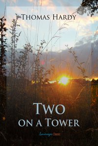 Two on a Tower - Thomas Hardy - ebook