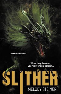 Slither - Melody Steiner - ebook