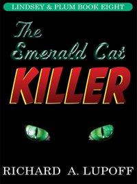 The Emerald Cat Killer - Richard A. Lupoff - ebook