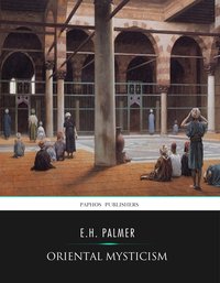 Oriental Mysticism - E.H. Palmer - ebook