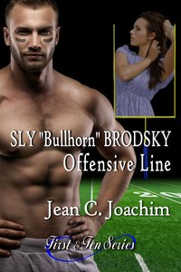 Sly "Bullhorn" Brodsky, Offensive Line - Jean Joachim - ebook