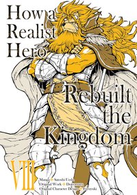 How a Realist Hero Rebuilt the Kingdom (Manga) Volume 8 - Dojyomaru - ebook