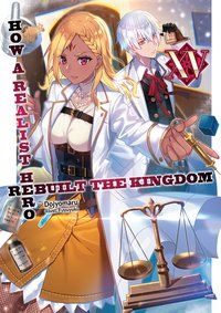 How a Realist Hero Rebuilt the Kingdom: Volume 15 - Dojyomaru - ebook