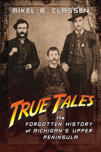 True Tales - Mikel B. Classen - ebook