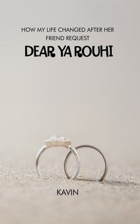 Dear Ya Rouhi - Kavin - ebook