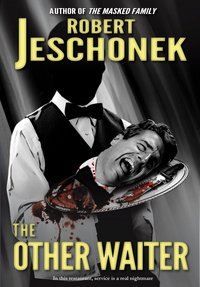 The Other Waiter - Robert Jeschonek - ebook