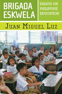 Brigada Eskwela - Juan Miguel Luz - ebook