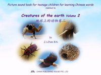 Picture sound book for teenage children for learning Chinese words related to Creatures of the earth  Volume 2 - Zhao Z.J. - ebook
