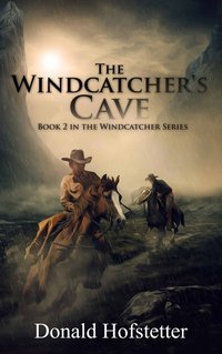The Windcatcher's Cave - Donald Hofstetter - ebook