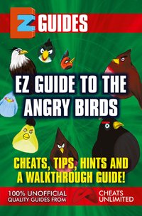Guide To Angry Birds - The Cheat Mistress - ebook