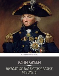 History of the English People Volume 8 - John Green - ebook