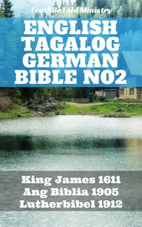 English Tagalog German Bible No2 - TruthBeTold Ministry - ebook