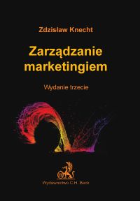 Zarządzanie marketingiem - Zdzisław Knecht - ebook