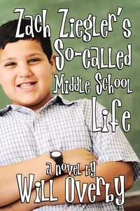 Zach Ziegler's So-Called Middle School Life - Will Overby - ebook