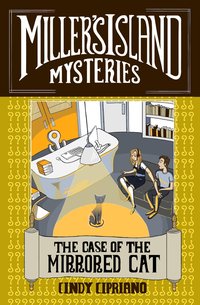 The Case of the Mirrored Cat - Cindy Cipriano - ebook