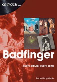 Badfinger on Track - Robert Day-Webb - ebook