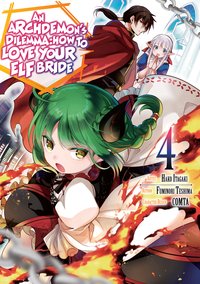 An Archdemon's Dilemma: How to Love Your Elf Bride (Manga) Volume 4 - Fuminori Teshima - ebook