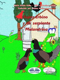 Super-Erbino Y La Serpiente Malandrina - Massimo Longo - ebook