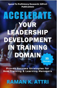 Accelerate Your Leadership Development in Training Domain - Raman K. Attri - ebook
