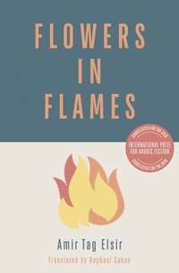 Flowers in Flames - Amir Tag Elsir - ebook