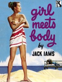 Girl Meets Body - Jack Iams - ebook