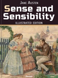 Sense and Sensibility (Illustrated Edition) - Jane Austen - ebook