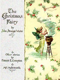A Christmas Fairy (Illustrated Edition) - John Strange Winter - ebook